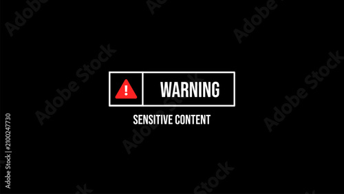 Obraz na plátne Warning sensitive content label with caution icon isolated on black background f