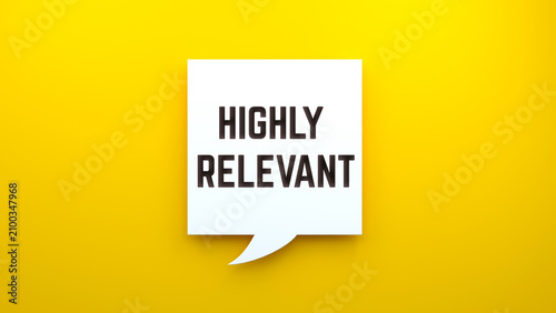 Highly Relevant Text in Speech Bubble on Yellow Background for Personalized Marketing and Smart Recommendations