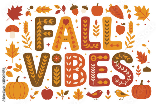 Fall vibes typography with autumn leaves pumpkins and forest for seasonal holiday decorations and print project backgrounds