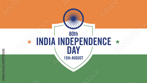 India independence day 80th anniversary graphic with national flag and ashoka chakra