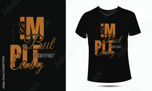 Simple but Never Easy Typography T-Shirt Design with Modern Bold Lettering for Apparel, Merchandise, and Print-on-Demand