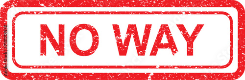Quadro su tela Red no way grunge rubber stamp sign