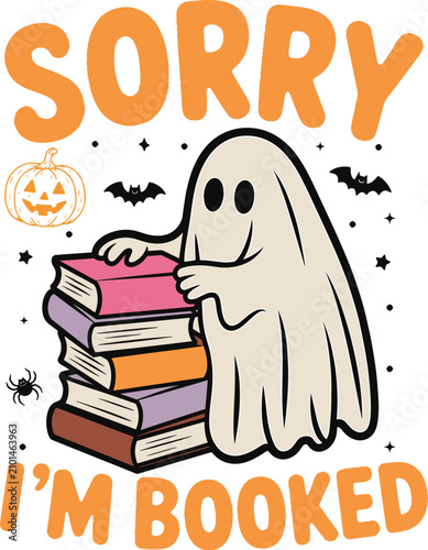 Canvastavla Halloween ghost reading books vector illustration, Sorry I'm Booked pun quote wi