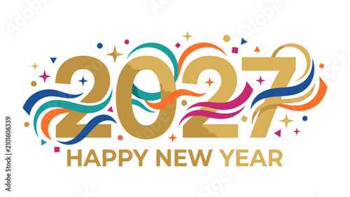 Happy New Year 2027 Graphic: A vibrant and festive design celebrating the arrival of the New Year 2027, adorned with colorful swirling ribbons, confetti, and starbursts, wishing prosperity and joy.