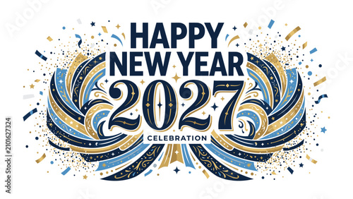 Foto Happy New Year 2027 Celebration: A vibrant and festive graphic design announces Happy New Year 2027 Celebration adorned with swirling decorations and confetti, symbolizing joy and new beginnings