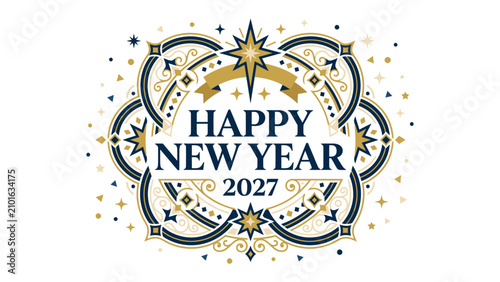 Fotografie Happy New Year 2027 Festive Greeting: A decorative and elegant design proclaims Happy New Year 2027 surrounded by ornate swirls, stars, and confetti, creating a celebratory atmosphere