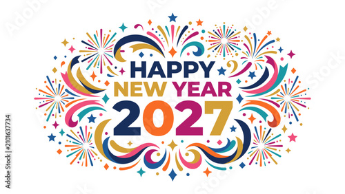 Fotografi Happy New Year 2027 Fireworks: A vibrant and celebratory design featuring the text HAPPY NEW YEAR 2027 surrounded by a cascade of colorful fireworks and abstract swirling patterns