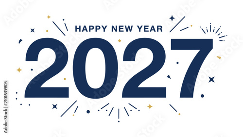 Принти на полотні Happy New Year 2027 Celebration: Bold numerals 2027 illuminated with festive fireworks and confetti, proclaiming a joyous New Year's Eve celebration