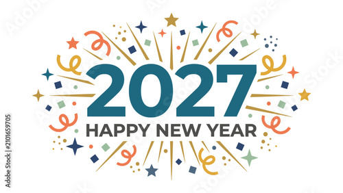 Obraz na plátne Happy New Year 2027 Celebration: A vibrant and festive design featuring the year 2027, surrounded by colorful fireworks, confetti, and sparkling stars, wishing everyone a happy new year