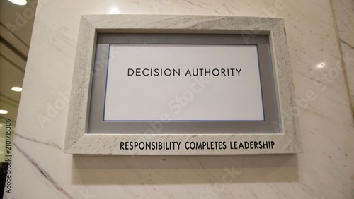Professional Sign for Decision Authority in Leadership Context with Inspirational Message on Responsibility