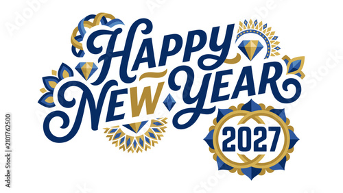 Happy New Year 2027 Celebration Graphic: Festive lettering wishes Happy New Year 2027 adorned with ornate diamond and floral motifs in blue and gold, symbolizing prosperity and new beginnings.