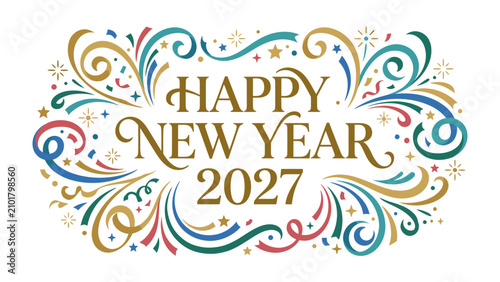 Tableau sur toile Happy New Year 2027 Celebration: A vibrant and ornate graphic design wishes viewers a Happy New Year 2027 with colorful swirling patterns, confetti, and starbursts