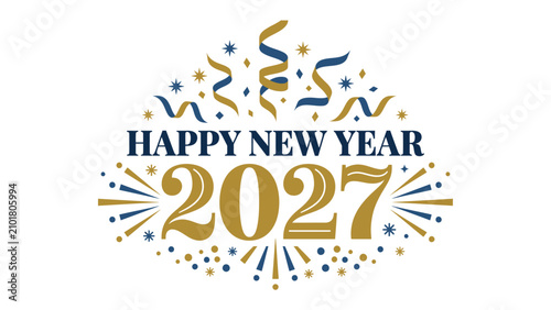 Foto Happy New Year 2027 Celebration: A festive graphic design announces Happy New Year 2027, adorned with confetti, streamers, and sparkling fireworks, embodying excitement for the coming year