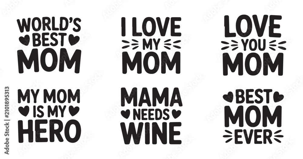 Obraz premium Collection of mother's day quotes with hearts, perfect for t-shirt designs and greeting cards.