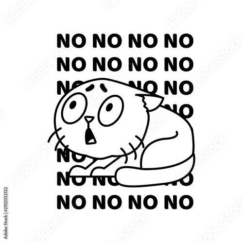 No No No Cat Sticker | Funny Shocked Cartoon Cat Reaction T-Shirt Design