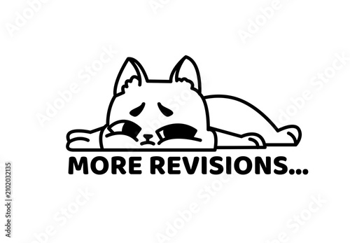 More Revisions Cat Sticker | Funny Designer Feedback Cartoon Cat T-Shirt Design