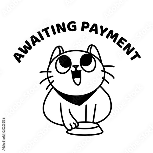 waiting Payment Cat Sticker | Funny Freelancer Business Meme T-Shirt Design