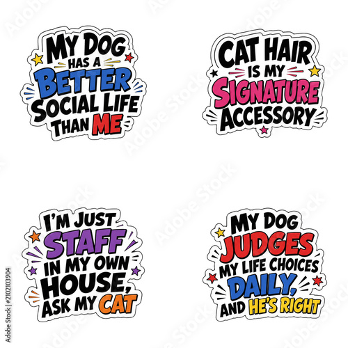 Funny Pet Quotes Sticker Set
