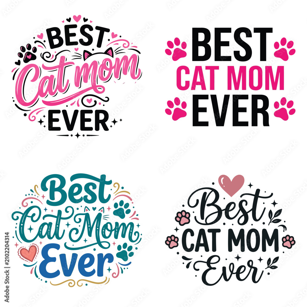 Fototapeta premium Best cat mom ever typography bundle with paw prints and hearts for shirt designs