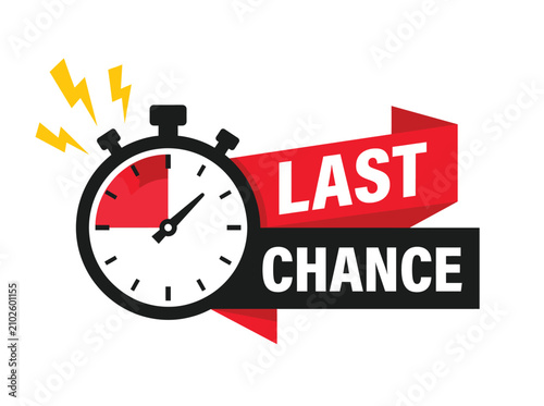 Last chance red banner with a black stopwatch clock icon indicating limited time for a marketing sale offer