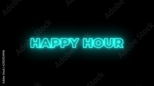 Animated glowing flickering neon inscription happy hour. Happy hour neon sign.4k motion graphics video animation