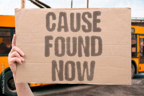 Valokuva "Cause Found Now" The reason was identified