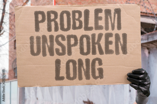 Foto "Problem Unspoken Long" The issue stayed hidden for ages