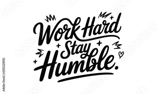 Foto Motivational typography print 'work hard stay humble' inspiring wall art for off