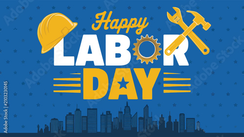 Graphic illustration celebrating labor day with silhouette city skyline against blue background