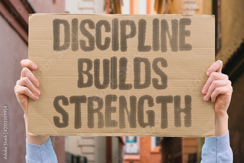 Foto "Discipline Builds Strength" Rigorous practice creates power