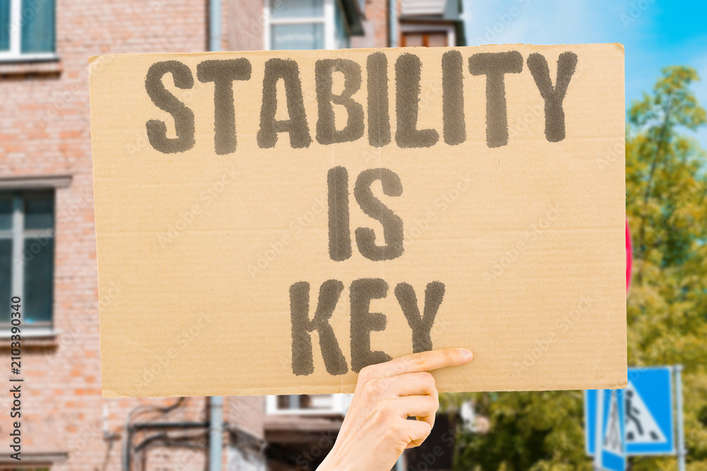 Foto "Stability Is Key" Constancy is essential for security