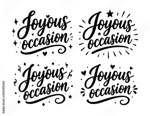 Fényképezés Joyous occasion handwritten calligraphy with festive decorative elements