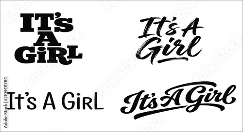 Obraz na plátne It s a girl lettering variations black text on white background typographic desi