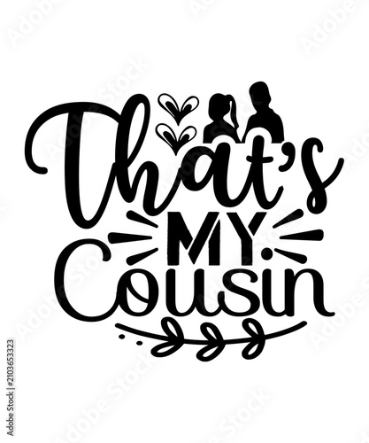 Fotografie Cousin Svg Design