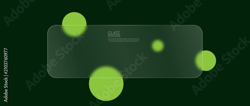 Modern glass morphism design abstract green bubbles and transparent ui elements for web and app interfaces