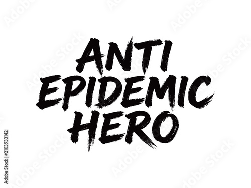 Foto ANTI EPIDEMIC HERO Handwriting