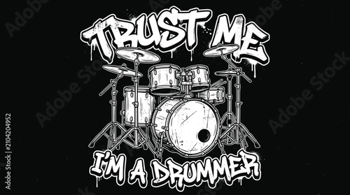 Quadro em tela Grungy drum kit vector illustration with graffiti text, Trust Me I'm a Drummer s