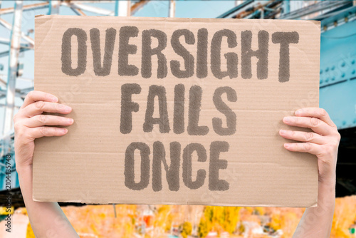 Konstfotografi "Oversight Fails Once" One lapse in supervision had big consequences
