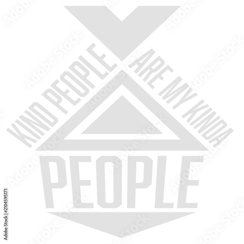 Bilde på lerret Kind People Are My Kinda People – a warm, witty celebration of the good ones