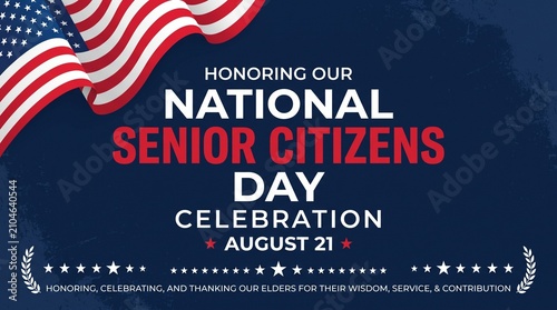 Patriotic poster design for national senior citizens day celebration featuring american flag illustration and honorary text.