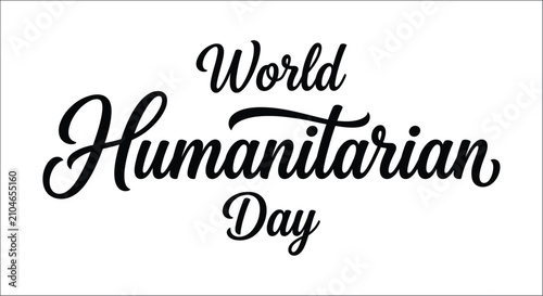 Tablou pe pânză World humanitarian day lettering with elegant script typeface on a white backgro