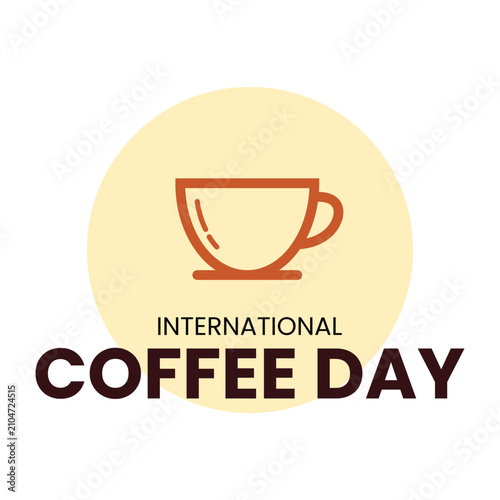 International Coffee Day Poster with Coffee Cup Icon Modern Minimal Banner Vector Illustration for Celebration