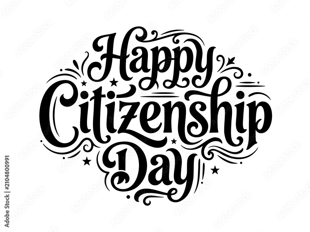 Fototapeta premium Elegant black typography celebrates Happy Citizenship Day with decorative swirls stars and dots against a clean white background symbolizing community and national pride