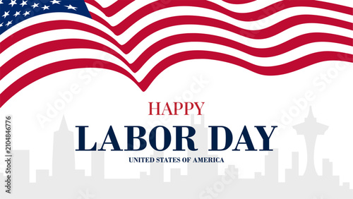 Patriotic vector illustration of a USA Happy Labor Day celebration background featuring American flag graphics, a modern banner layout, and festive design for holiday promotions and greetings.