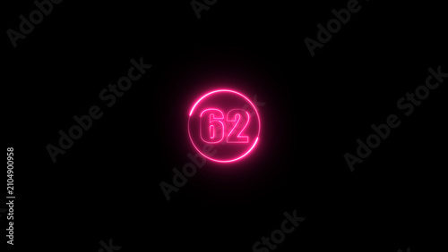 Neon glowing purple color circle with text 62 number background.