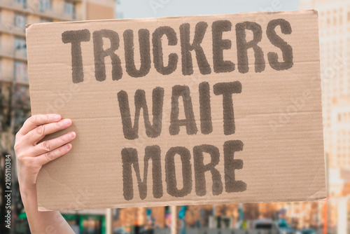 Foto "Truckers Wait More" Drivers are idling for better rates