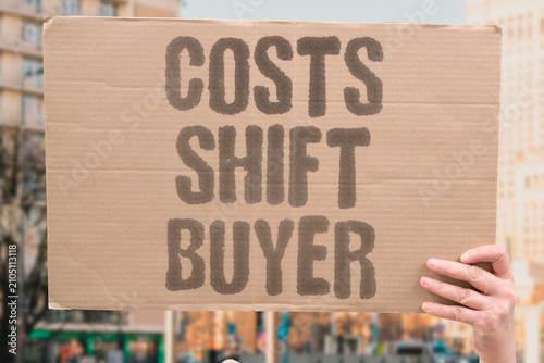 Obraz na płótnie "Costs Shift Buyer" Producers are passing expenses to customers