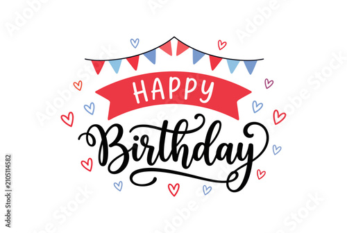 Happy Birthday hand lettering vector, festive greeting card design with bunting and hearts