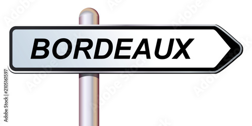 Direction sign for the city of Bordeaux in France