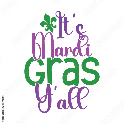 It’s Mardi Gras Y’all